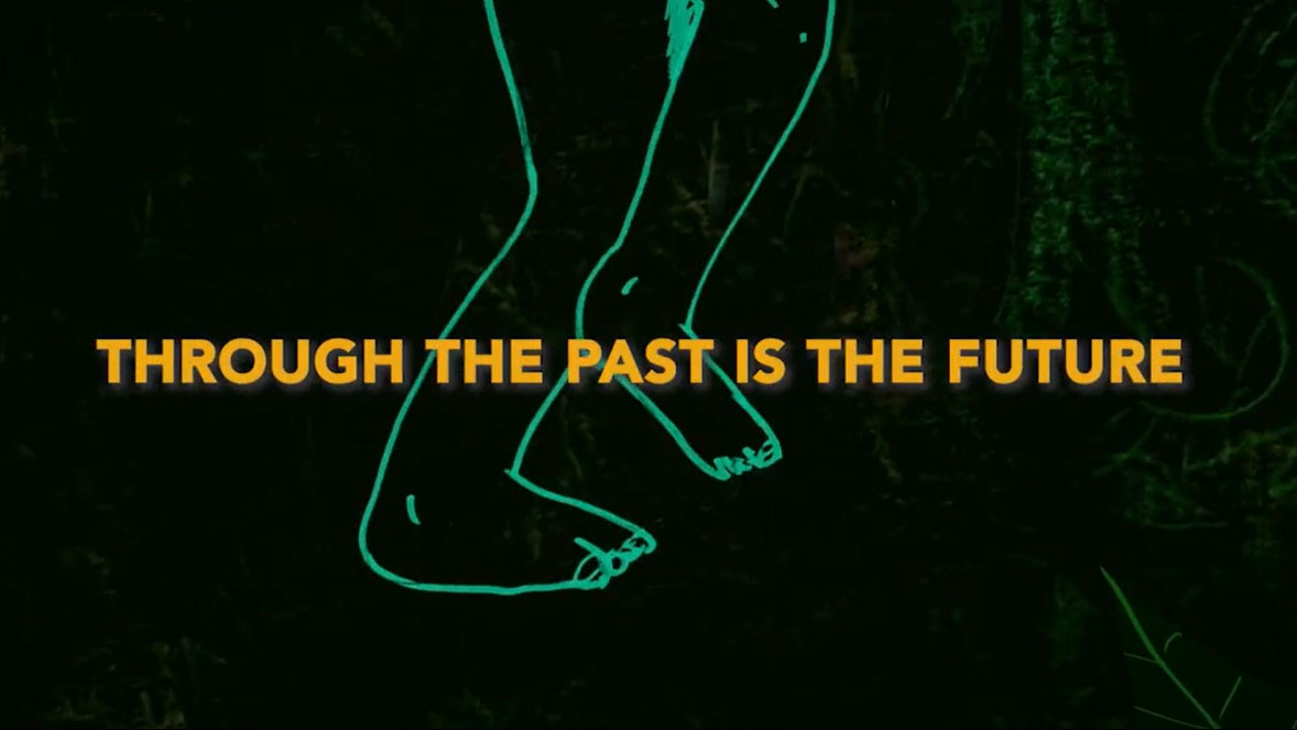 Text: Through the past is the future, over an animated film still of turquoise legs walking across a black background.